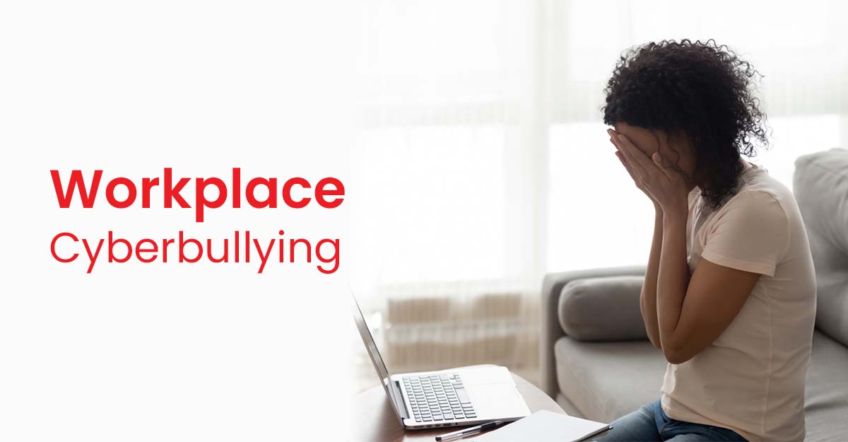 workplace cyberbullying